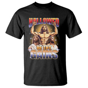 Funny Muscle Jesus Workout T Shirt Hallowed Be Thy Gains Weightlifting Humor TS11 Black Print Your Wear