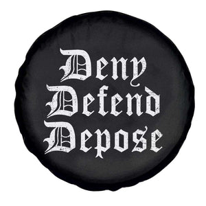 Deny Defend Depose Spare Tire Cover Vintage Text TS11 Print Your Wear