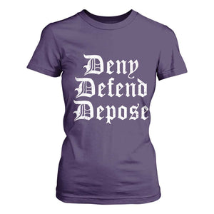 Deny Defend Depose T Shirt For Women Vintage Text TS11 Purple Print Your Wear