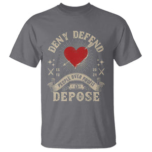 Deny Defend Depose People Over Profit T Shirt Vintage Heart Bullet TS11 Charcoal Print Your Wear