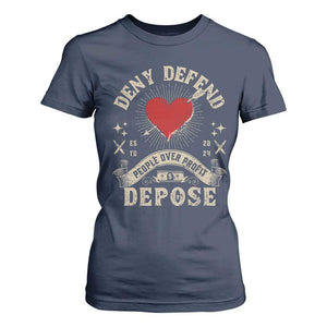 Deny Defend Depose People Over Profit T Shirt For Women Vintage Heart Bullet TS11 Navy Print Your Wear