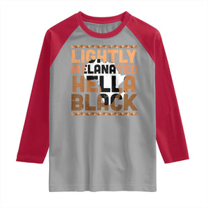 Lightly Melanated Hella Black Raglan Shirt Melanin African Pride Map Black History TS11 Sport Gray Red Print Your Wear