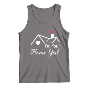 Funny Realtor Tank Top I Am Your Home Girl Real Estate Agent TS11 Deep Heather Print Your Wear