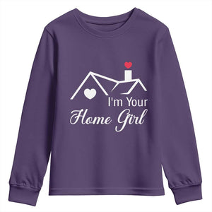 Funny Realtor Youth Sweatshirt I Am Your Home Girl Real Estate Agent TS11 Purple Print Your Wear