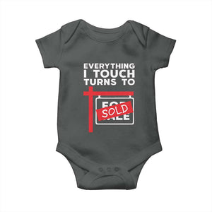 Funny Real Estate Baby Onesie Everything I Touch Turns To Sold TS11 Dark Heather Print Your Wear