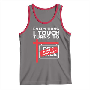 Funny Real Estate Tank Top Everything I Touch Turns To Sold TS11 Deep Heather Red Print Your Wear