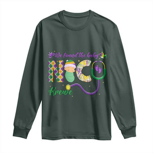 Funny NICU Mardi Gras Long Sleeve Shirt We Found The Baby NICU Krewe King Cake TS11 Dark Forest Green Print Your Wear