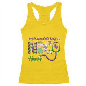 Funny NICU Mardi Gras Racerback Tank Top We Found The Baby NICU Krewe King Cake TS11 Daisy Print Your Wear