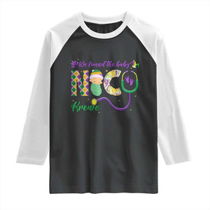 Funny NICU Mardi Gras Raglan Shirt We Found The Baby NICU Krewe King Cake TS11 Black White Print Your Wear
