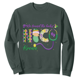 Funny NICU Mardi Gras Sweatshirt We Found The Baby NICU Krewe King Cake TS11 Dark Forest Green Print Your Wear