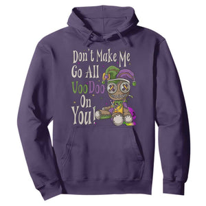 Funny Don't Make Me Go All Voodoo On You Hoodie Creepy Mardi Gras TS11 Purple Print Your Wear