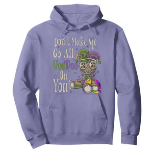 Funny Don't Make Me Go All Voodoo On You Hoodie Creepy Mardi Gras TS11 Violet Print Your Wear