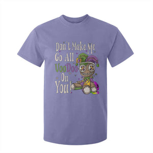 Funny Don't Make Me Go All Voodoo On You T Shirt For Kid Creepy Mardi Gras TS11 Violet Print Your Wear