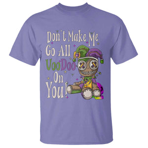 Funny Don't Make Me Go All Voodoo On You T Shirt Creepy Mardi Gras TS11 Violet Print Your Wear