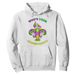 Funny Who's Your Crawdaddy Hoodie Vintage Crawfish Beads Fleur De Lis Mardi Gras TS11 White Print Your Wear