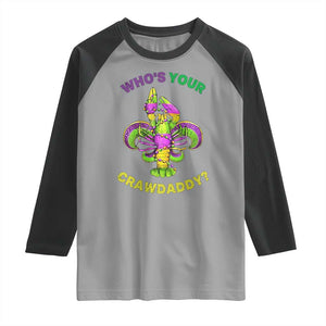 Funny Who's Your Crawdaddy Raglan Shirt Vintage Crawfish Beads Fleur De Lis Mardi Gras TS11 Sport Gray Black Print Your Wear