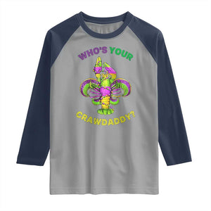 Funny Who's Your Crawdaddy Raglan Shirt Vintage Crawfish Beads Fleur De Lis Mardi Gras TS11 Sport Gray Navy Print Your Wear