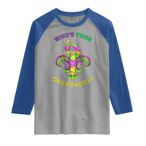 Funny Who's Your Crawdaddy Raglan Shirt Vintage Crawfish Beads Fleur De Lis Mardi Gras TS11 Sport Gray Royal Print Your Wear