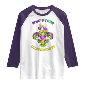 Funny Who's Your Crawdaddy Raglan Shirt Vintage Crawfish Beads Fleur De Lis Mardi Gras TS11 White Purple Print Your Wear
