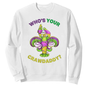 Funny Who's Your Crawdaddy Sweatshirt Vintage Crawfish Beads Fleur De Lis Mardi Gras TS11 White Print Your Wear