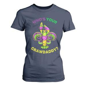Funny Who's Your Crawdaddy T Shirt For Women Vintage Crawfish Beads Fleur De Lis Mardi Gras TS11 Navy Print Your Wear