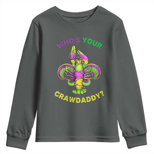 Funny Who's Your Crawdaddy Youth Sweatshirt Vintage Crawfish Beads Fleur De Lis Mardi Gras TS11 Dark Heather Print Your Wear