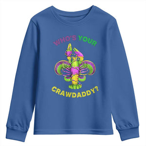 Funny Who's Your Crawdaddy Youth Sweatshirt Vintage Crawfish Beads Fleur De Lis Mardi Gras TS11 Royal Blue Print Your Wear