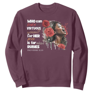 Christian African American Sweatshirt Who Can Find A Virtuous Woman TS11 Maroon Print Your Wear