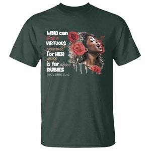 Christian African American T Shirt Who Can Find A Virtuous Woman TS11 Dark Forest Green Print Your Wear
