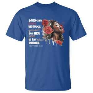 Christian African American T Shirt Who Can Find A Virtuous Woman TS11 Royal Blue Print Your Wear