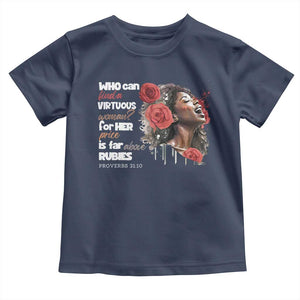 Christian African American Toddler T Shirt Who Can Find A Virtuous Woman TS11 Navy Print Your Wear