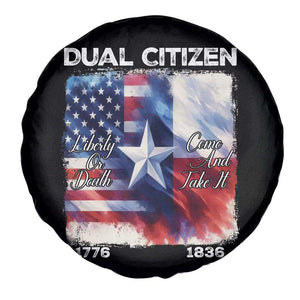 Proud American Texan Spare Tire Cover Dual Citizen Liberty Or Death Come And Take It TS11 Print Your Wear