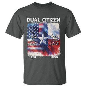 Proud American Texan T Shirt Dual Citizen Liberty Or Death Come And Take It TS11 Dark Heather Print Your Wear