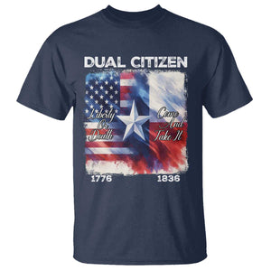 Proud American Texan T Shirt Dual Citizen Liberty Or Death Come And Take It TS11 Navy Print Your Wear