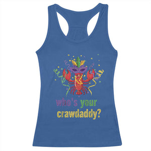 Funny Who's Your Crawdaddy Racerback Tank Top Crawfish Beads Mardi Gras TS11 Royal Blue Print Your Wear