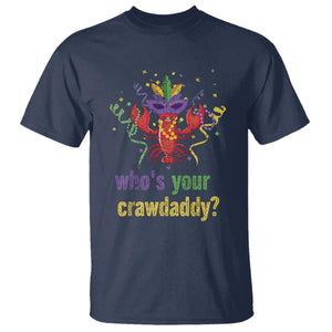 Funny Who's Your Crawdaddy T Shirt Crawfish Beads Mardi Gras TS11 Navy Print Your Wear