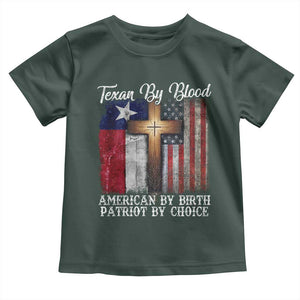 Proud American Texan Jesus Toddler T Shirt Texan By Blood American By Birth Patriot By Choice Cross TS11 Dark Forest Green Print Your Wear