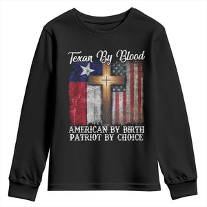 Proud American Texan Jesus Youth Sweatshirt Texan By Blood American By Birth Patriot By Choice Cross TS11 Black Print Your Wear