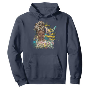 Christian African American Hoodie With God All Things Are Possible Black Prayer TS11 Navy Print Your Wear