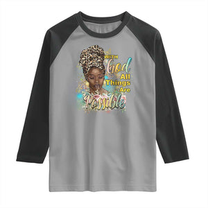 Christian African American Raglan Shirt With God All Things Are Possible Black Prayer TS11 Sport Gray Black Print Your Wear