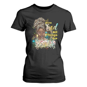 Christian African American T Shirt For Women With God All Things Are Possible Black Prayer TS11 Black Print Your Wear