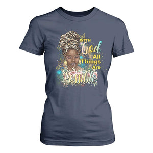 Christian African American T Shirt For Women With God All Things Are Possible Black Prayer TS11 Navy Print Your Wear