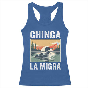 Chinga La Migra Racerback Tank Top Minnesota Loon Laser Ice Cube Political Protest TS11 Royal Blue Print Your Wear