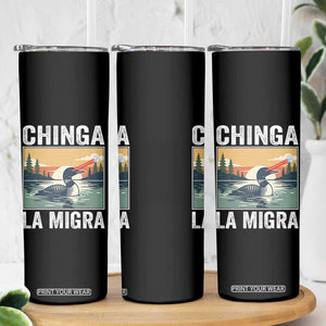 Chinga La Migra Skinny Tumbler Minnesota Loon Laser Ice Cube Political Protest TS11 Print Your Wear