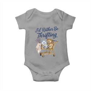 I Would Rather Be Thrifting Baby Onesie Funny Shopping Quote Thrift Lover TS11 Sport Gray Print Your Wear