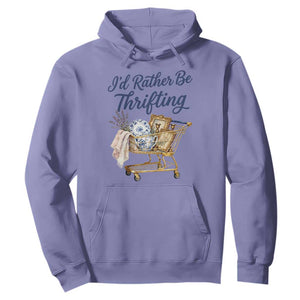 I Would Rather Be Thrifting Hoodie Funny Shopping Quote Thrift Lover TS11 Violet Print Your Wear