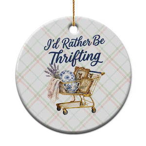 I Would Rather Be Thrifting Ceramic Ornament Funny Shopping Quote Thrift Lover TS11 1pc Christmas Plaid Print Your Wear