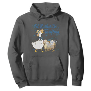 Silly Goose I Would Rather Be Thrifting Hoodie Funny Shopping Goose TS11 Dark Heather Print Your Wear