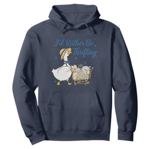 Silly Goose I Would Rather Be Thrifting Hoodie Funny Shopping Goose TS11 Navy Print Your Wear