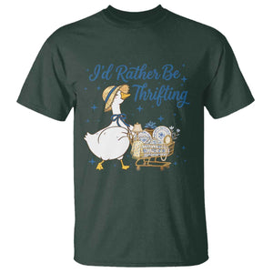 Silly Goose I Would Rather Be Thrifting T Shirt Funny Shopping Goose TS11 Dark Forest Green Print Your Wear